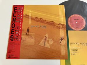 ECHOES / HEART EDGE with belt LP CBS Sony 28AH2049 86 year 2nd, Tsuji Jinsei, Inoue . produce 