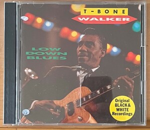 ★☆送料無料　CD T-BONE WALKER T・ボーン・ウォーカー☆LOW DOWN BLUES : Original BLACK & WHITE Recordings☆1986年輸入盤☆★