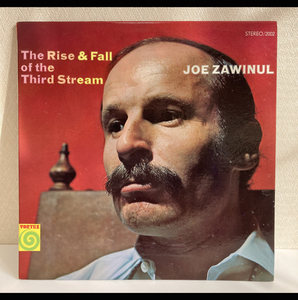 米 US盤　JAZZ LP / JOE ZAWINUL/RISE & FALL OF THE THIRD STREAM/VORTEX 2002 /