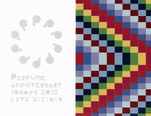 Ｐｅｒｆｕｍｅ　Ａｎｎｉｖｅｒｓａｒｙ　１０ｄａｙｓ　２０１５　ＰＰＰＰＰＰＰＰＰＰ「ＬＩＶＥ　３：５：６：９」（初回限定版）（Ｂ