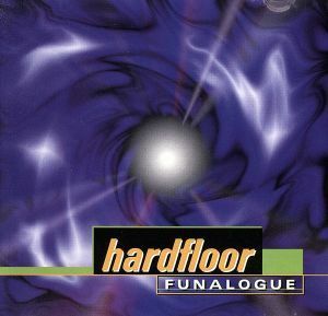 【輸入盤】ＦＵＮＡＬＯＧＵＥ／ハードフロア