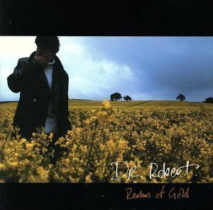 【輸入盤】Ｒｅａｌｍｓ　ｏｆ　Ｇｏｌｄ／Ｄｒ．Ｒｏｂｅｒｔ