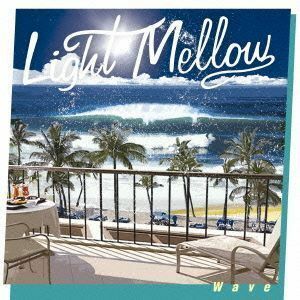 [国内盤CD] Light Mellow Wave