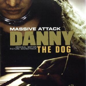 Оригинальный саундтрек Danny the Dog (CCCD) &lt;CCCD&gt; / Массивная атака