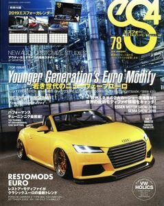 ｅＳ４（エスフォー）(７８) ＥＵＲＯＭＯＴＩＶＥ　ＭＡＧＡＺＩＮＥ ＧＥＩＢＵＮ　ＭＯＯＫＳ／芸文社