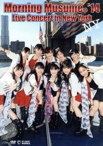 ＭＯＲＮＩＮＧ　ＭＵＳＵＭＥ。’１４　Ｌｉｖｅ　Ｃｏｎｃｅｒｔ　ｉｎ　Ｎｅｗ　Ｙｏｒｋ／モーニング娘。’１４