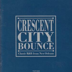 国 VA Crescent City Bounce - Classic R&B From New Orleans◆規格番号■TOCP-8428◆送料無料■即決●交渉有