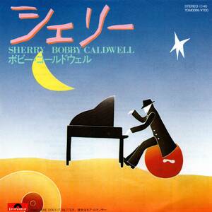 Bobby Caldwell 「Sherry / She Does It Better」 国内盤EPレコード