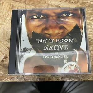 シ● HIPHOP,R&B PUT IT DOWN NATIVE FEAT DAVID BANNER シングル,PROMO盤 CD 中古品