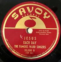 THE FAMOUS WARD SINGERS SVOY Surely God Is Able/ He Knows How Much We Can Bear/ Jesus/ Each Day_画像3