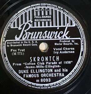 DUKE ELLINGTON AND HIS FAMOUS ORCH. BRUNSWICK Skrontch/ If You Were In My Place
