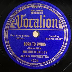 MILDRED BAILEY VOCALION Born To Swing/ Small Fry