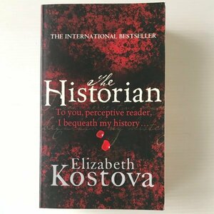 The historian : a novel Elizabeth Kostova　ヒストリアン　エリザベス・コストヴァ