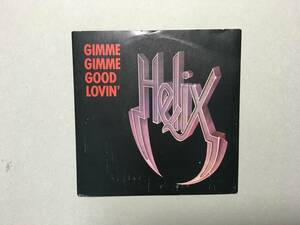 HELIX GIMME GIMME GOOD LOVIN' US盤