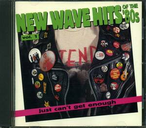 V/A★Just Can't Get Enough: New Wave Hits Of The '80s, Vol. 1 [Blondie,Flash & The Pan,Nick Lowe,Graham Parker,Ramones]