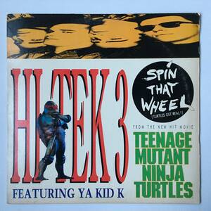 221224●Hi Tek 3 Featuring Ya Kid K - Spin That Wheel(Turtles Get Real!) V-19706/1990年 John Luongo/12inch LP アナログ盤