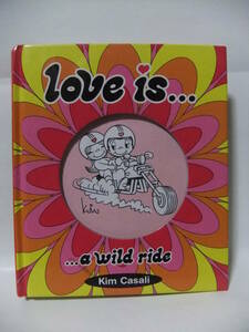 ★Love Is...A Wild Ride （愛は...ワイルドライド）★Kim Casali（キムカサリ）