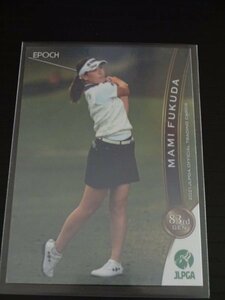 2021　福田　真未　レギュラーパラレル【 EPOCH 2021 JLPGA OFFICIAL TRADING CARDS】女子プロゴルフ