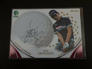 2020　大西　葵②　AUTHENTIC　AUTOGRAPHS　11/90【 EPOCH 2020 JLPGA OFFICIAL TRADING CARDS】女子プロゴルフ