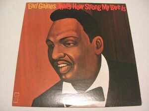 ●SOUL LP●EARL GAINES　/ THAT'S HOW STRONG MY LOVE IS