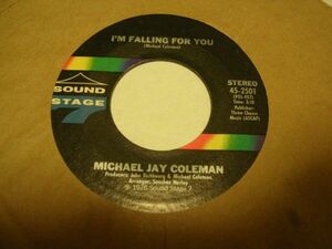 ●SOUL45●MICHAEL JAY COLEMAN/ I'M FALLING FOR YOU