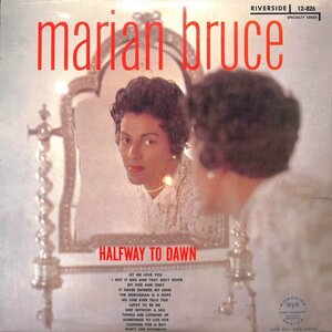 248467 MARIAN BRUCE / Halfway To Dawn(LP)