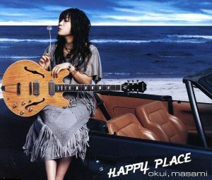 ＨＡＰＰＹ　ＰＬＡＣＥ／奥井雅美