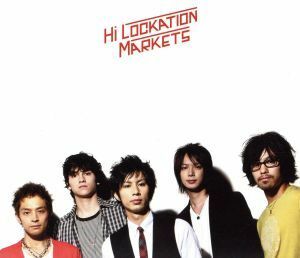 ＨＯＰ／ＨＩ　ＬＯＣＫＡＴＩＯＮ　ＭＡＲＫＥＴＳ