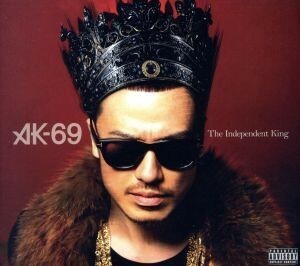 Ｔｈｅ　Ｉｎｄｅｐｅｎｄｅｎｔ　Ｋｉｎｇ（初回生産限定盤）／ＡＫ－６９