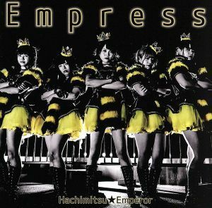 Ｅｍｐｒｅｓｓ（Ａタイプ）／蜂蜜★皇帝