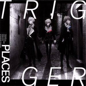 アイドリッシュセブン　Ｔｈｉｒｄ　ＢＥＡＴ！：ＰＬＡＣＥＳ／ＴＲＩＧＧＥＲ