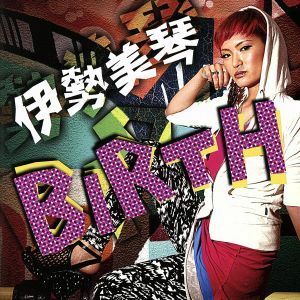 【国内盤CD】 伊勢美琴／BIRTH