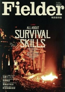 Fielder(vol.43) ALL ABOUT SURVIVAL SKILLS SAKURA MOOK79|.. publish company 