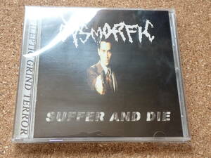 DYSMORFIC / Suffer And Die CD DISCORDANCE AXIS AGATHOCLES BRUTAL TRUTH NAPALM DEATH GRINDCORE CRUST グラインドクラストハードコア