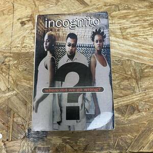 セ HIPHOP,R&B INCOGNITO - WHERE DID WE GO WRONG? シングル TAPE 中古品