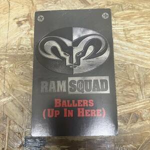 タ HIPHOP,R&B RAM SQUAD - BALLERS (UP IN HERE) シングル TAPE 中古品