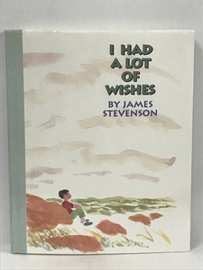 洋書　I Had a Lot of Wishes　Greenwillow Books BYJAMES STEVENSON