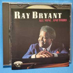 廃盤超レア・入手困難★ レイ・ブライアント / オール・マイン…アンド・ユアーズ ★ RAY BRYANT / ALL MINE AND YOURS★PHCE-2024