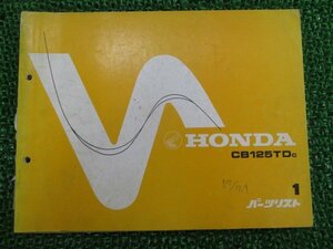 CB125TD パーツリスト 1版 ホンダ 正規 中古 バイク 整備書 JC06-100 KC1 Sn 車検 パーツカタログ 整備書