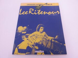 ★　【リー・リトナー クロスオーバーギタリストシリーズ 2 Lee Ritenour 益田幹夫編 リットー】080-02301