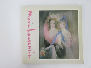 ★　【図録 マリー・ローランサン展 生誕100年記念 パステルカラーの詩情と夢 Marie Laurencin 19…】150-02301