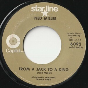 Ned Miller From A Jack To A King / Do What You Do, Do Well Starline US 6092 201517 ROCK POP ロック ポップ レコード 7インチ 45