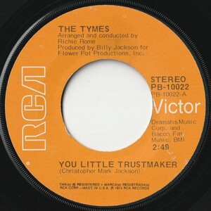 Tymes You Little Trustmaker / The North Hills RCA Victor US PB-10022 201549 SOUL ソウル レコード 7インチ 45