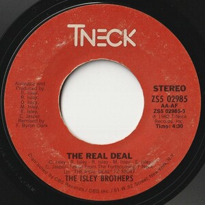 Isley Brothers The Real Deal / (Instrumental) T-Neck US ZS5 02985 201393 SOUL DISCO ソウル ディスコ レコード 7インチ 45