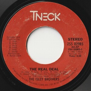 Isley Brothers The Real Deal / (Instrumental) T-Neck US ZS5 02985 201393 SOUL DISCO ソウル ディスコ レコード 7インチ 45