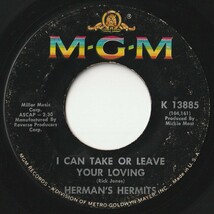 Herman's Hermits I Can Take Or Leave Your Loving / Marcel's MGM US K 13885 201422 ROCK POP ロック ポップ レコード 7インチ 45_画像1