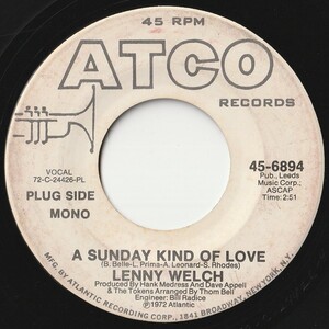 Lenny Welch A Sunday Kind Of Love (Mono) / (Stereo) ATCO US 45-6894 201468 SOUL ソウル レコード 7インチ 45