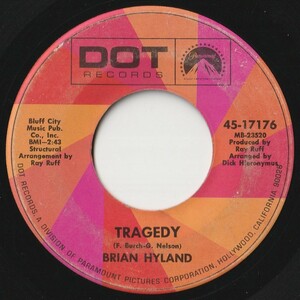 Brian Hyland Tragedy / You'd Better Stop - And Think It Over Dot US 45-17176 201412 ROCK POP ロック ポップ レコード 7インチ 45