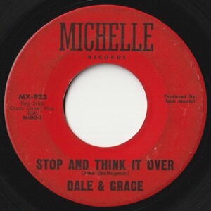 Dale & Grace Stop And Think It Over / Bad Luck Michelle US MX-923 201493 R&B R&R レコード 7インチ 45