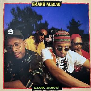 BRAND NUBIAN SLOW DOWN